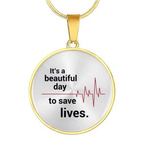 Nurse Necklace - Beautiful Day To Save Lives Nurse Necklace - Nurse Pendant - Nurse Jewelry - Gifts For Nurses - Nurse Gifts Gallery